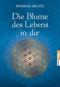 Bild vom Artikel Die Blume des Lebens in dir vom Autor Andreas Beutel