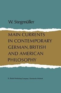 Produktbild: Main Currents in Contemporary German, British, and American Philosophy