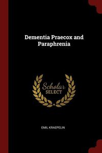 Produktbild: Dementia Praecox and Paraphrenia