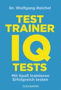 Bild vom Artikel Testtrainer IQ-Tests vom Autor Wolfgang Reichel