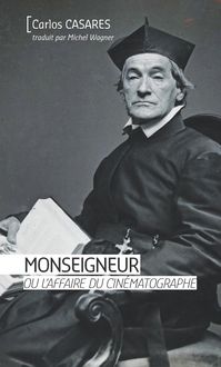 Produktbild: Monseigneur ou l'affaire du cin&eacute;matographe