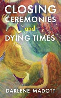 Produktbild: Closing Ceremonies and Dying Times