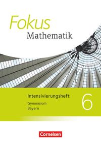 Bild vom Artikel Fokus Mathematik 6. Jahrgangsstufe - Bayern - Intensivierungssheft mit Lösungen vom Autor 