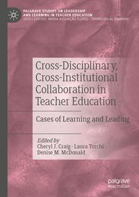 Produktbild: Cross-Disciplinary, Cross-Institutional Collaboration in Teacher Education