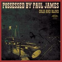 Produktbild: Possessed By Paul James: Cold And Blind