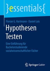 Bild vom Artikel Hypothesen Testen vom Autor Florian G. Hartmann