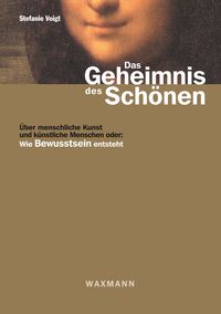 Bild vom Artikel Das Geheimnis des Schönen vom Autor Stefanie Voigt