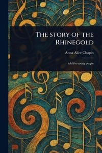 Produktbild: The Story of the Rhinegold