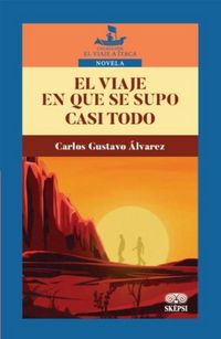 Produktbild: El viaje en que se supo casi todo