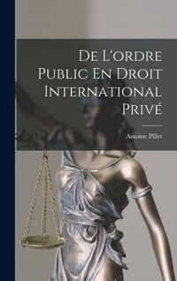 Produktbild: De L'ordre Public En Droit International Priv&eacute;