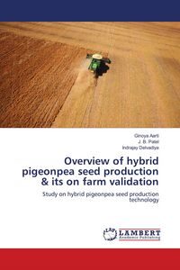 Produktbild: Overview of hybrid pigeonpea seed production & its on farm validation