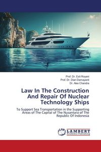 Produktbild: Law In The Construction And Repair Of Nuclear Technology Ships