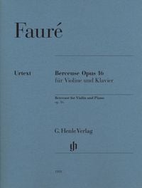 Produktbild: Gabriel Faur&eacute; - Berceuse op. 16