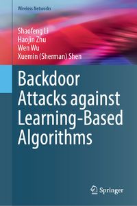 Produktbild: Backdoor Attacks against Learning-Based Algorithms