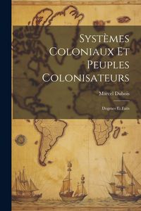Produktbild: Syst&egrave;mes Coloniaux Et Peuples Colonisateurs
