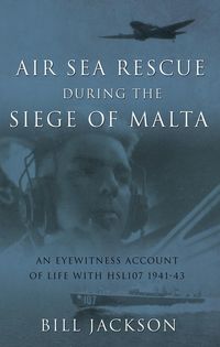 Produktbild: Air Sea Rescue During the Siege of Malta