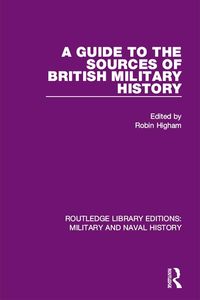 Produktbild: A Guide to the Sources of British Military History