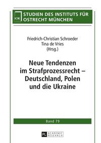 Produktbild: Neue Tendenzen im Strafprozessrecht &ndash; Deutschland, Polen und die Ukraine