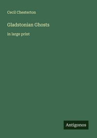 Produktbild: Gladstonian Ghosts