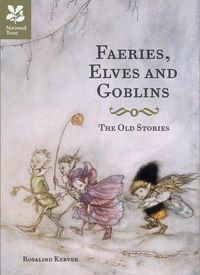 Produktbild: National Trust Books: Faeries, Elves and Goblins