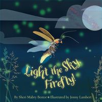 Produktbild: Light the Sky, Firefly