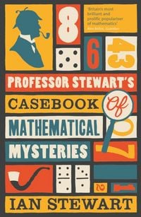 Produktbild: Professor Stewart's Casebook of Mathematical Mysteries