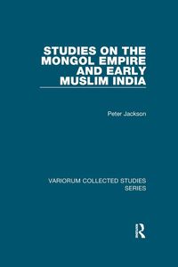 Produktbild: Studies on the Mongol Empire and Early Muslim India