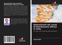Produktbild: Determinanti dei canali di distribuzione efficaci in India