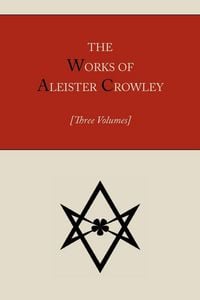 Produktbild: The Works of Aleister Crowley [Three volumes]