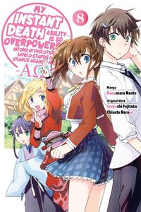 Produktbild: My Instant Death Ability Is So Overpowered, No One in This Other World Stands a Chance Against Me! --Ao--, Vol. 8 (Manga)