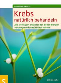 Bild vom Artikel Krebs natürlich behandeln vom Autor Andrea Flemmer