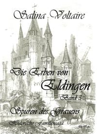 Produktbild: Die Erben von Eldingen Band 3 - Spuren des Grauens - Historische Familiensaga
