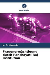 Produktbild: Frauenerm&auml;chtigung durch Panchayati Raj Institution