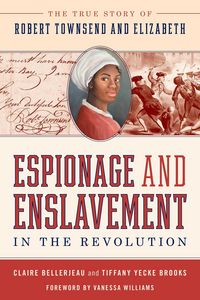 Produktbild: Espionage and Enslavement in the Revolution