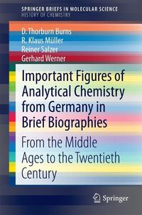 Produktbild: Important Figures of Analytical Chemistry from Germany in Brief Biographies