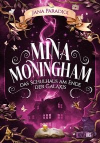 Produktbild: Mina Moningham - Das Schulhaus am Ende der Galaxis