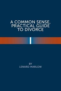 Produktbild: A Common Sense Practical Guide to Divorce