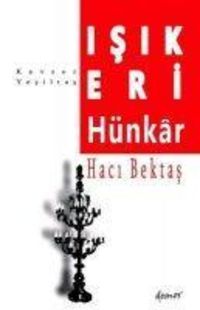 Produktbild: Isik Eri H&uuml;nkar - Haci Bektas