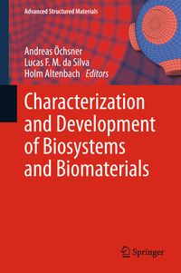 Produktbild: Characterization and Development of Biosystems and Biomaterials