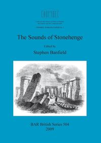 Bild vom Artikel The Sounds of Stonehenge vom Autor Stephen Banfield
