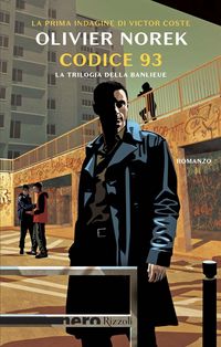 Produktbild: Codice 93. La trilogia della banlieue