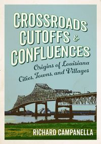 Produktbild: Crossroads, Cutoffs, and Confluences