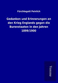 Produktbild: Gedanken und Erinnerungen an den Krieg Englands gegen die Burenstaaten in den Jahren 1899/1900
