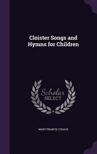 Produktbild: Cloister Songs and Hymns for Children