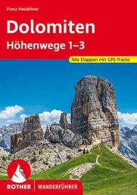 Bild vom Artikel Dolomiten Höhenwege 1-3 vom Autor Franz Hauleitner