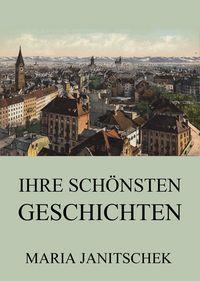 Produktbild: Ihre sch&ouml;nsten Geschichten