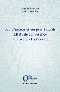 Produktbild: Jeu d'acteur et corps artificiels