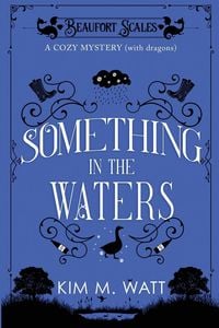 Produktbild: Something in the Waters - a cozy mystery (with dragons)