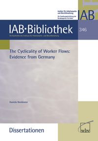 Produktbild: The Cyclicality of Worker Flows: Evidence from Germany