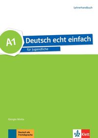 Bild vom Artikel Deutsch echt einfach A1/Lehrerhandbuch vom Autor Giorgio Motta